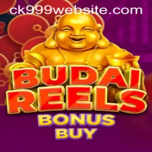 Discover the Exciting World of BudaiReelsBonusBuy with CK999