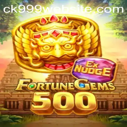 Exploring the World of FortuneGems500: Unraveling the Thrills and Strategies with CK999